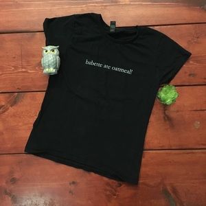 Gilmore Girls Babette Ate Oatmeal! T-shirt